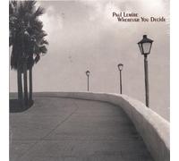 Paul Lemire - Wherever You Decide