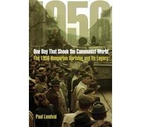 Paul Lendvai One Day That Shook the Communist World (Copertina rigida)