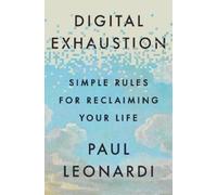 Paul Leonardi Digital Exhaustion (Copertina rigida)