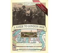 Paul Leslie Lin A Guide to London 1908 - In Remembrance of th (Copertina rigida)