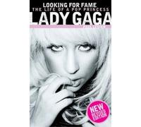 Paul Lester Lady Gaga: Looking for Fame (Tascabile)