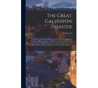 Paul Lester The Great Galveston Disaster [microform] (Copertina rigida)