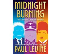 Paul Levine Midnight Burning (Tascabile) Einstein-Chaplin Thriller
