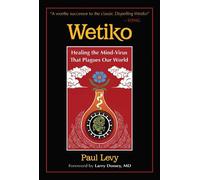 Paul Levy Wetiko (Tascabile)