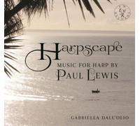 Paul Lewis Gabriella Dall'Olio: Harpscape: Music for Harp By Paul Lewis (CD)