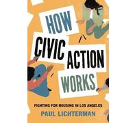 Paul Lichterman How Civic Action Works (Copertina rigida)