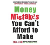 Paul Lim Money Mistakes You Can't Afford to Make (Tascabile)