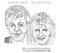 Paul & Linda McCartney Interview By Robin Ross 1986 (CD)