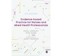 Paul Linsley Ro Evidence-based Practice for Nurses and Allied Health (Tascabile)