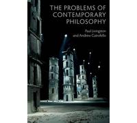 Paul Livingston Andrew Cutr The Problems of Contemporary Phil (Copertina rigida)