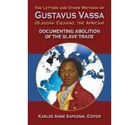 Paul Lovejoy The Letters and Other Writings of Gustavus Vassa (Copertina rigida)