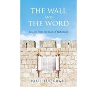 Paul Luckraft The Wall and the Word (Tascabile)