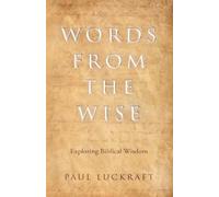 Paul Luckraft Words from the Wise (Tascabile)