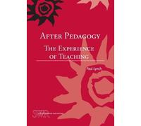 Paul Lynch After Pedagogy (Tascabile) Studies in Writing and Rhetoric