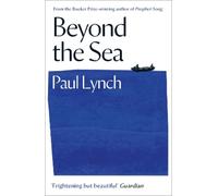 Paul Lynch Beyond the Sea (Tascabile)