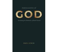 Paul Lynch Persuasions of God (Copertina rigida)