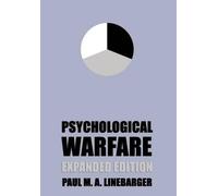 Paul M a Linebarger Psychological Warfare (Expanded Edition) (Copertina rigida)