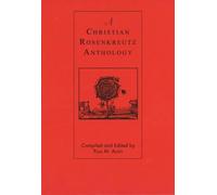 Paul M. Allen A Christian Rosenkreutz Anthology (Copertina rigida)