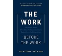 Paul M Caffrey Phil M Jones The Work Before the Work (Tascabile)