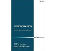Paul M. Collins Denomination (Tascabile) Ecclesiological Investigations