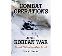 Paul M. Edwards Combat Operations of the Korean War (Tascabile)