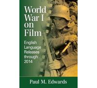 Paul M. Edwards World War I on Film (Tascabile)