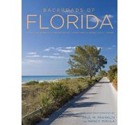 Paul M. Franklin Backroads of Florida - Second Edition (Tascabile) Back Roads