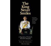 Paul M. Handley The King Never Smiles (Tascabile)