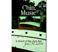 Paul M. Levitt Chin Music (Copertina rigida)