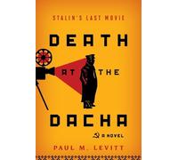 Paul M. Levitt Death at the Dacha (Copertina rigida)
