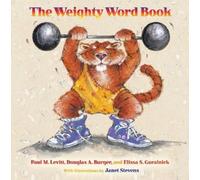 Paul M. Levitt Douglas A. Burger Elissa S. Gu The Weighty Wor (Copertina rigida)