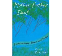 Paul M. Preston Mother Father Deaf (Tascabile)