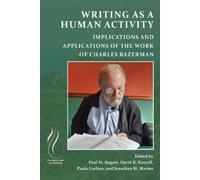 Paul M. Rogers Writing as a Human Activity (Tascabile)