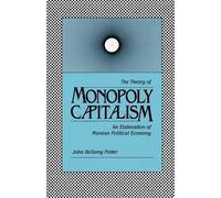 Paul M. Sweezy Theory of Monopoly Capitalism (Tascabile)