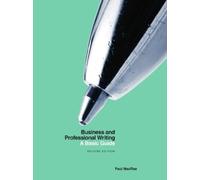 Paul MacRae Business and Professional Writing: A Basic Guide - Secon (Tascabile)
