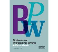 Paul MacRae Joel Haw Business and Professional Writing: A Basic Gui (Tascabile)