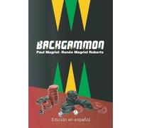 Paul Magriel Renee Magriel Roberts Backgammon (Edición en español) (Tascabile)