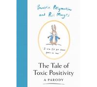 Paul Magrs Beatrix Pottymouth The Tale of Toxic Positivity (Copertina rigida)