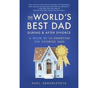 Paul Mandelstein The World's Best Dad During and After Divorce (Tascabile)