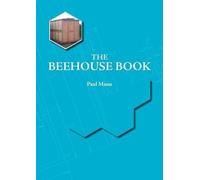 Paul Mann The Beehouse Book (Tascabile)