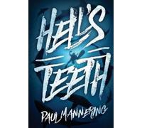 Paul Mannering Hell's Teeth (Tascabile)