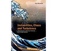 Paul Manneville Instabilities, Chaos And Turbulence: An Intro (Copertina rigida)
