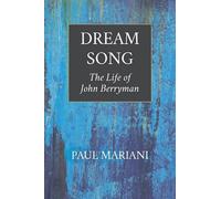 Paul Mariani Dream Song (Tascabile)