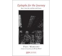 Paul Mariani Epitaphs for the Journey (Tascabile)