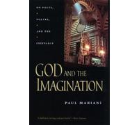 Paul Mariani God and the Imagination (Tascabile)