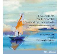 Paul Marleyn; Stephane Lemelin - Lalo/ Lacombe / De La Tombelle: Sonatas Pour Piano Et Violon