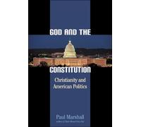 Paul Marshall God and the Constitution (Copertina rigida)