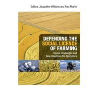 Paul Martin Defending the Social Licence of Farming (Tascabile)