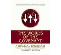 Paul Martin Henebury The Words of the Covenant (Tascabile)