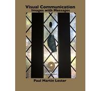 Paul Martin Lest Visual Communication Images with Messages 9th Editi (Tascabile)